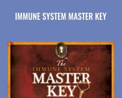 Immune System Master Key - Alex Loyd