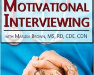 Implementing Motivational Interviewing - Marlisa Brown