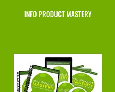 Info Product Mastery - Ron Douglas and Alice Seba