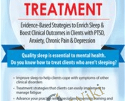 Insomnia Treatment: Evidence-Based Strategies to Enrich Sleep and Boost Clinical Outcomes in Clients with PTSD