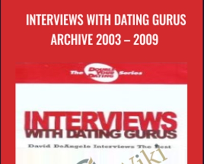 Interviews with Dating Gurus Archive 2003 - 2009 - David DeAngelo