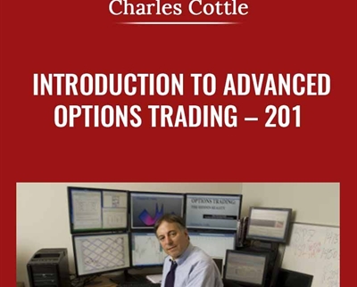 Introduction to Advanced Options Trading -201 - Charles Cottle