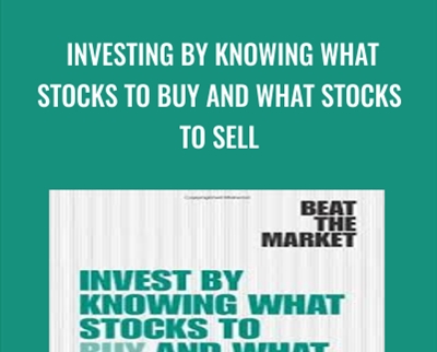 Investing By Knowing What Stocks to Buy and What Stocks to Sell - Charles D.Kirkpatrick