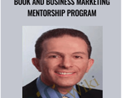How to Write a Client Attracting Book and Business Marketing Mentorship Program - John Eggen