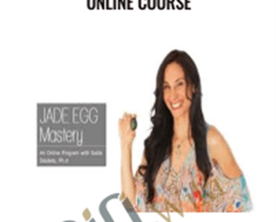Jade Egg Mastery Online Course - Saida Desilets