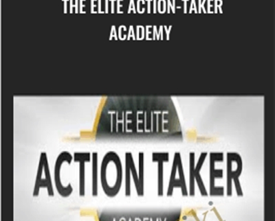 The Elite Action-Taker Academy - Jason Capital