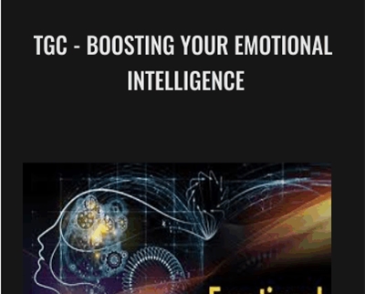 TGC -Boosting Your Emotional Intelligence - Professor Jason M. Satterfield
