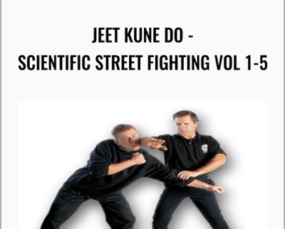 Jeet Kune Do -Scientific Street Fighting Vol 1-5 - Jerry Beasley