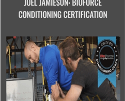 Joel Jamieson: BioForce Conditioning Certification - Joel Jamieson