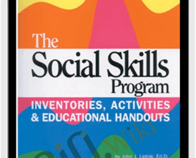 The Social Skills Program - John J. Liptak
