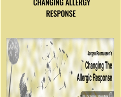 Changing Allergy Response - Jorgen Rasmussen