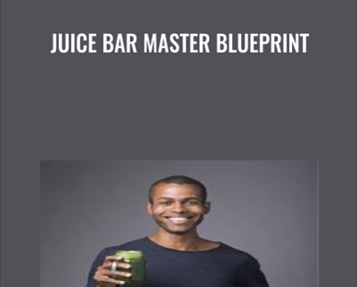 Juice Bar Master Blueprint - Andrew McFarlane