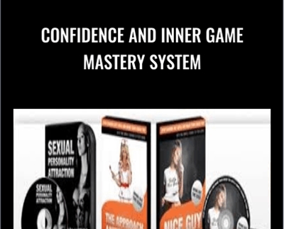 Confidence and Inner Game Mastery System - Justin Wayne