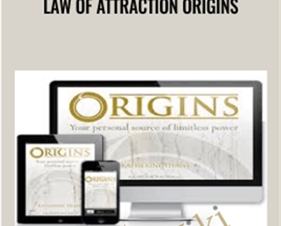 Law Of Attraction Origins - Katherine Hurst