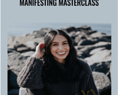 Manifesting Masterclass - Kelsey Aida