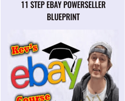 11 Step eBay Powerseller Blueprint - Kevin Talbot