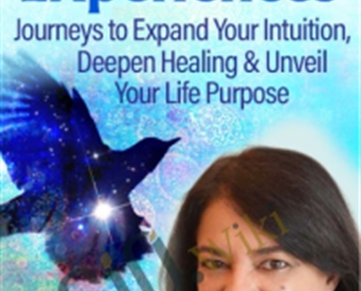 Transforming Your Life Through Near-Death Experiences - Anita Moorjani