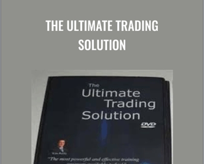 The Ultimate Trading Solution - Kim Reilly