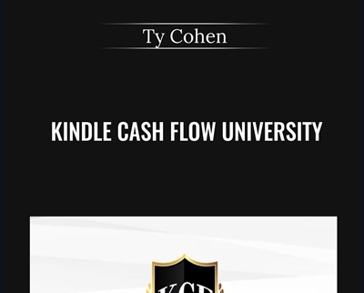 Kindle Cash Flow University 2.0 - Ty Cohen