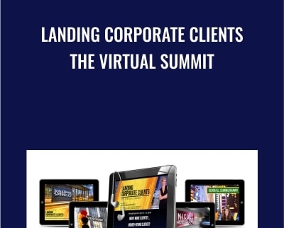 Landing Corporate Clients -The Virtual Summit - Angelique Rewers