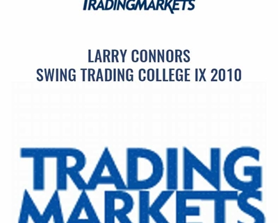 Swing Trading College IX 2010 - Larry Connors