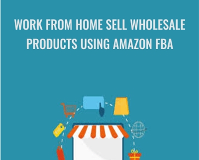 Work From Home Sell Wholesale Products Using Amazon FBA - Larry Humphreys