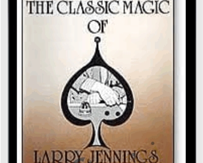 Classic Magic - Larry Jennings