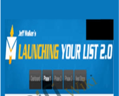 Launching Your List 2.0 - Jeff Walker