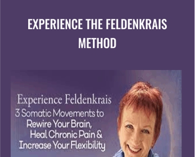 Experience the Feldenkrais Method - Lavinia Plonka