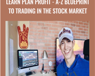 Learn Plan Profit -A-Z Blueprint To Trading In The Stock Market - Ricky Gutierrez
