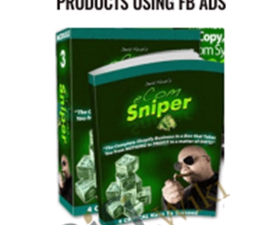 Learn Selling Physical Products Using FB Ads - eCom Sniper