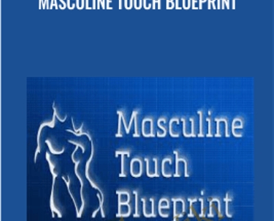 Masculine Touch Blueprint - Liam McRae