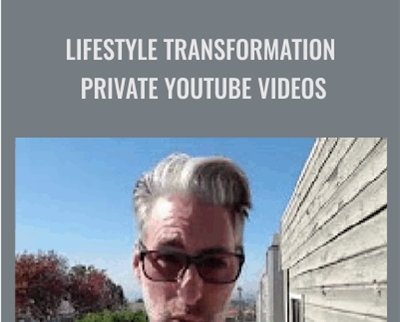 Lifestyle Transformation -Private Youtube Vids - Brent Smith