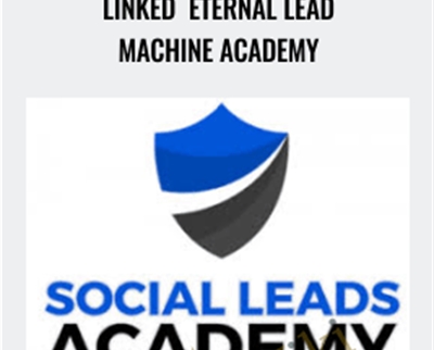 Linked Eternal Lead Machine Academy - Jeff Smith