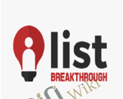 List Breakthrough Advanced - Ben Adkins