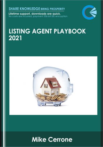 Listing Agent Playbook 2021  -  Mike Cerrone
