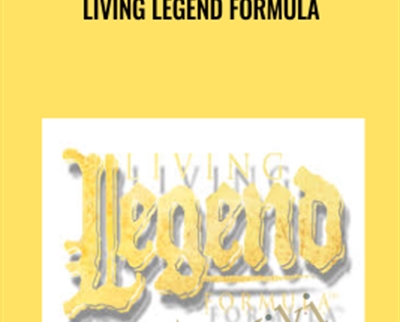 Living Legend Formula - Dan Kennedy and Nick Nanton