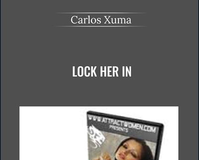 Lock Her In - Carlos Xuma