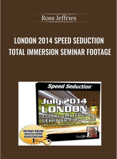 London 2014 Speed Seduction Total Immersion Seminar Footage - Ross Jeffries