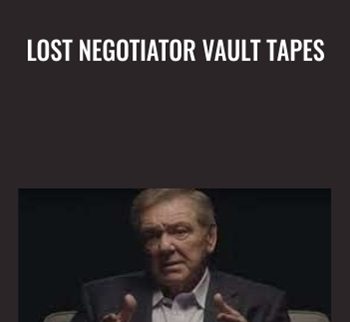 Lost Negotiator Vault Tapes - Jim Camp