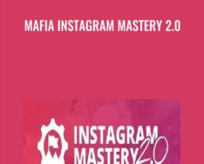 Mafia Instagram Mastery 2.0 - Ben Oberg