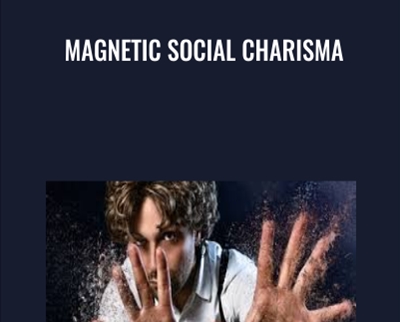 Magnetic Social Charisma - Talmadge Harper