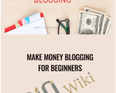 Make Money Blogging for Beginners - Alex Nerney and Lauren McManus