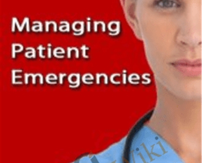 Managing Patient Emergencies: Critical Care Skills Every Nurse Must Know - Dr. Paul Langlois