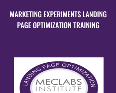 Marketing Experiments Landing Page Optimization Training -  Meclabs