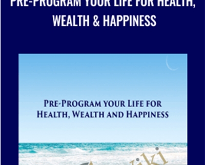 Pre-Program Your Life For Health
