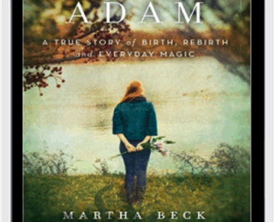 Expecting Adam - Martha Beck