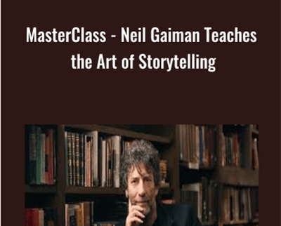 MasterClass-Neil Gaiman Teaches the Art of Storytelling - Neil Gaiman