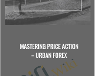 Mastering Price Action - Urban Forexa