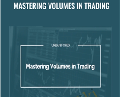Mastering Volumes in Trading - Urbanforex